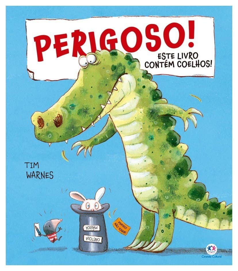 Capa do livro Perigoso! Este livro contém coelhos!, de Tim Warnes